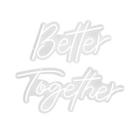 Insegna Luminosa Colorata al Neon BETTER TOGETHER